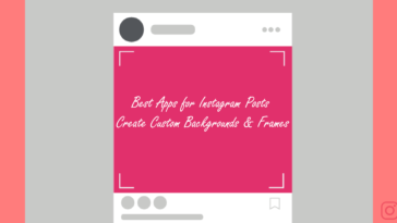 Apps for Instagram Posts, Create Backgrounds and Frames - STepPhase