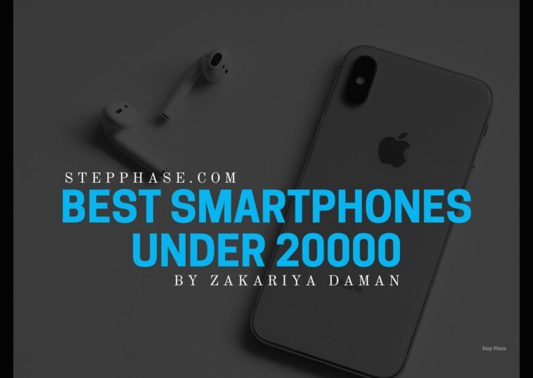 Best Smartphones under 20000