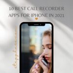 10 Best Call Recorder Apps for iPhone in 2021