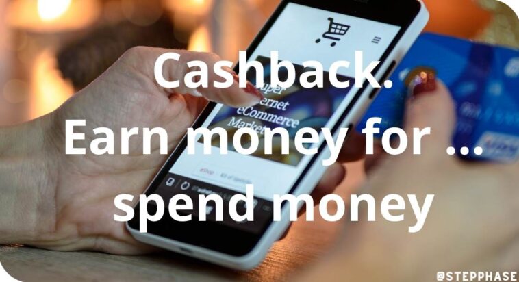 Cashback. Earn money for spend money
