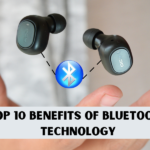 Top 10 Benefits Of Bluetooth Technology
