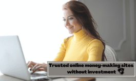 trusted online money-making sites without investment